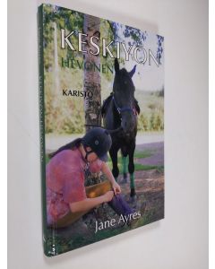 Kirjailijan Jane Ayres käytetty kirja Keskiyön hevonen
