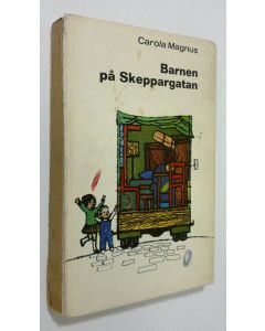 Kirjailijan Carola Magnus käytetty kirja Barnen på Skeppargatan