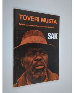 käytetty teos Toveri musta : työväki, pääoma ja rotuerottelu Etelä-Afrikassa