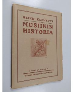 Kirjailijan Heikki Klemetti käytetty kirja Musiikin historia 3. vihko