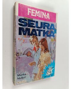 Kirjailijan Marika Melker käytetty kirja Seuramatka