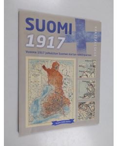 käytetty teos Suomi 1917 : vuonna 1917 julkaistun Suomen kartan näköispainos