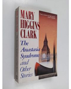 Kirjailijan Mary Higgins Clark käytetty kirja The Anastasia syndrome
