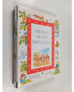 Kirjailijan Mary Hoffman käytetty kirja Otavan suuri satukirja