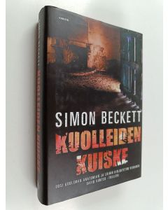 Kirjailijan Simon Beckett käytetty kirja Kuolleiden kuiske