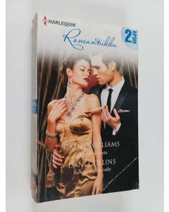 Kirjailijan Cathy Williams & Dani Collins käytetty kirja Avioliiton hinta ; Romanssi Rivieralla (yhteisnide)