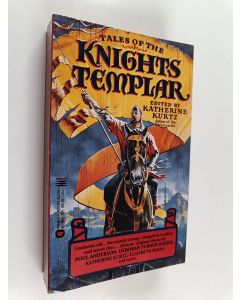 Kirjailijan Katherine Kurtz käytetty kirja Tales of the Knights Templar