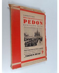 Kirjailijan Johannes Rautakoura käytetty kirja Lähestyykö helakanpunaisen pedon kohtalon hetki : onko Neuvosto-Venäjä (SSSR) Johanneksen ilmestyskirjassa ennustettu "toinen peto"