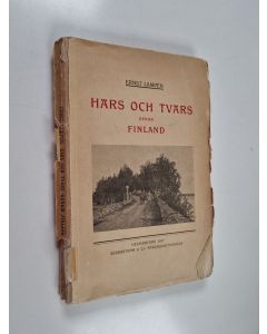 Kirjailijan Ernst Lampen käytetty kirja Härs och tvärs genom finland