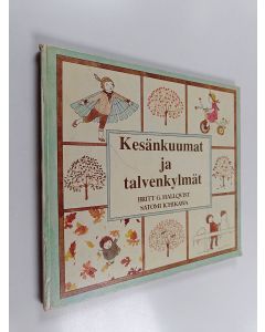 Kirjailijan Britt G. Halloqvist käytetty kirja Kesänkuumat ja talvenkylmät