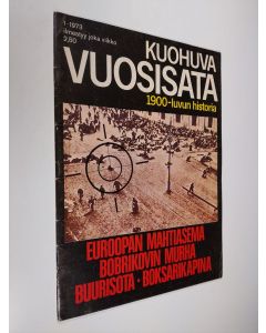 käytetty teos Kuohuva vuosisata - 1900 luvun historia 1/1973