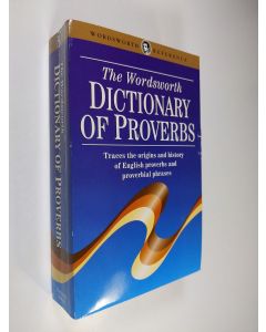 Kirjailijan George Latimer Apperson käytetty kirja The Wordsworth Dictionary of Proverbs