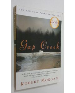 Kirjailijan Robert Morgan käytetty kirja Gap Creek