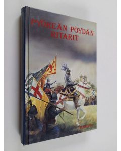Kirjailijan Thomas Malory käytetty kirja Pyöreän pöydän ritarit