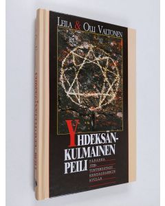 Kirjailijan Leila Valtonen käytetty kirja Yhdeksänkulmainen peili : paranna itsetuntemustasi enneagrammin avulla