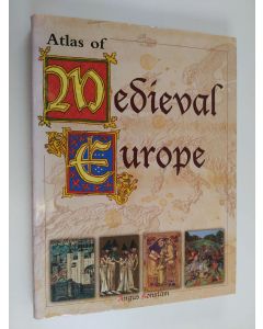 Kirjailijan Angus Konstam käytetty kirja Atlas of Medieval Europe