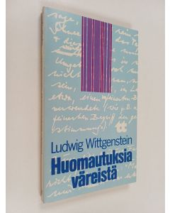 Kirjailijan Ludwig Wittgenstein käytetty kirja Huomautuksia väreistä