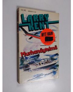 Kirjailijan Larry Kent käytetty kirja Murhanäytelmä
