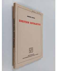 Kirjailijan Aarne Sihvo käytetty kirja Sveitsin sotalaitos
