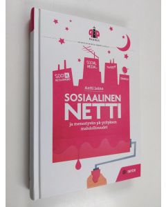 Kirjailijan Antti Leino käytetty kirja Sosiaalinen netti ja menestyvän pk-yrityksen mahdollisuudet