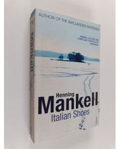 Kirjailijan Henning Mankell käytetty kirja Italian shoes