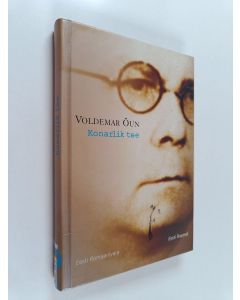 Kirjailijan Voldemar Oun käytetty kirja Konarlik tee : romaan