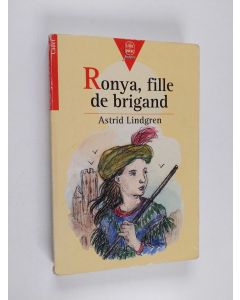 Kirjailijan Astrid Lindgren käytetty kirja Ronya, fille de brigand