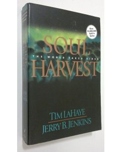 Kirjailijan Tim F. LaHaye käytetty kirja Soul Harvest : the world takes sides