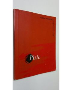 käytetty kirja Piste 1-3 : lukion äidinkieli ja kirjallisuus