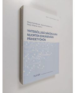 käytetty kirja Yhteisöllisiä näkökulmia nuorten ehkäisevään päihdetyöhön