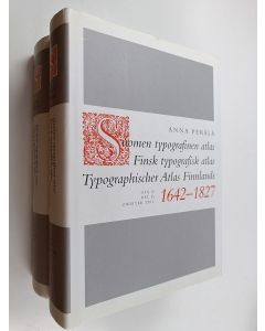 Kirjailijan Anna Perälä käytetty kirja Suomen typografinen atlas osa 1-2 1642-1827 = Finsk typografisk atlas = Typographischer Atlas Finnlands