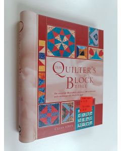 Kirjailijan Celia Eddy käytetty teos The quilter's block Bible