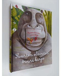 Kirjailijan Cristina Banfi käytetty kirja Suurten eläinten suuri kirja ; Pienten eläinten pieni kirja