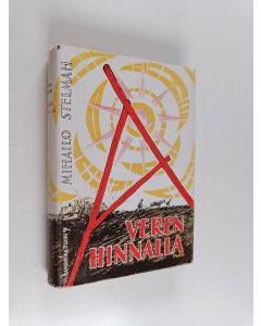 Kirjailijan Mihailo Stelmah käytetty kirja Veren hinnalla