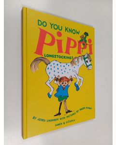 Kirjailijan Astrid Lindgren käytetty kirja Do you know Pippi Longstocking?