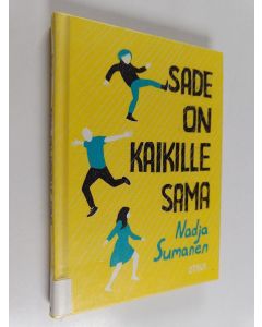 Kirjailijan Nadja Sumanen käytetty kirja Sade on kaikille sama : novelleja