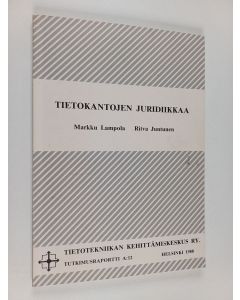 Kirjailijan Markku Lampola käytetty kirja Tietokantojen juridiikkaa
