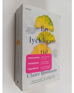 Kirjailijan Claire Lombardo käytetty kirja En lyckligare tid
