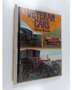 Kirjailijan F. Wilson Mccomb käytetty kirja Veteran cars the formative years of motoring