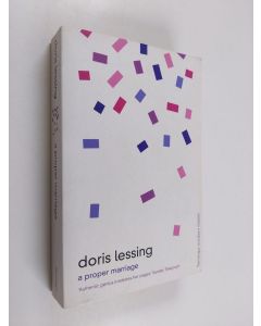 Kirjailijan Doris Lessing käytetty kirja A proper marriage