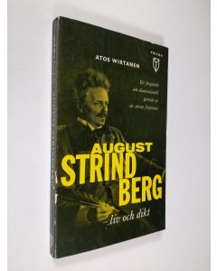 Kirjailijan Atos Wirtanen käytetty kirja August Strindberg - liv och dikt