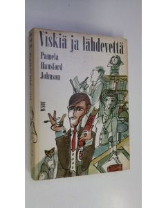 Kirjailijan Pamela Hansford Johnson käytetty kirja Viskiä ja lähdevettä