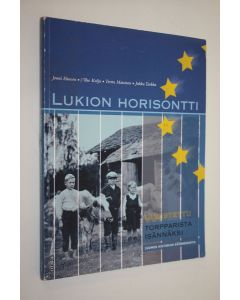 käytetty kirja Lukion horisontti : Torpparista isännäksi : Suomen historian käännekohtia