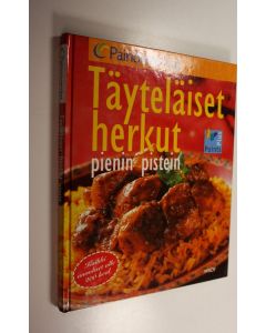käytetty kirja Täyteläiset herkut : pienin pistein