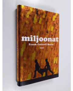 Kirjailijan Frank Cottrell Boyce käytetty kirja Miljoonat