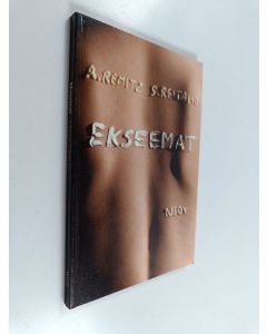 Kirjailijan Anita Remitz käytetty kirja Ekseemat