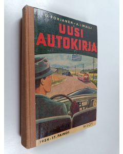 Kirjailijan O. Pohjanen käytetty kirja Uusi autokirja