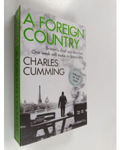 Kirjailijan Charles Cumming käytetty kirja A Foreign Country