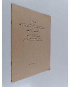 käytetty teos Kutsu kuulemaan niitä julkisia esitelmiä, jotka Jyväskylän kasvatusopillisen korkeakoulun saksan kielen professori Eero Tapani Alanne ja historian professori Mauno Olavi Jokipii pitävät virkaanastujaisissaan joulukuun 7. päivänä klo 12 1960