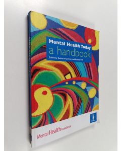 Kirjailijan Catherine Jackson käytetty kirja Mental Health Today - A Handbook